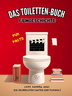 cover image of Das Toiletten Buch--Filmgeschichte